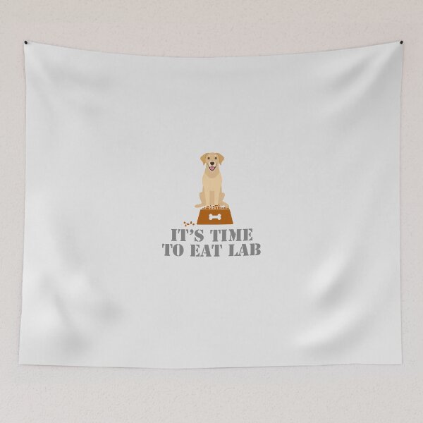 Item preview, It’s time to eat Lab.  designed and sold by StandStrong786.