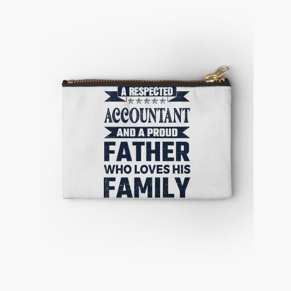 Item preview, A Respected Accountant And A Proud Father Who Loves His Family Father's Day Gift Idea Accountant Quotes Accountant Funny Gift idea Funny Accountant Design designed and sold by Mmmm3344.