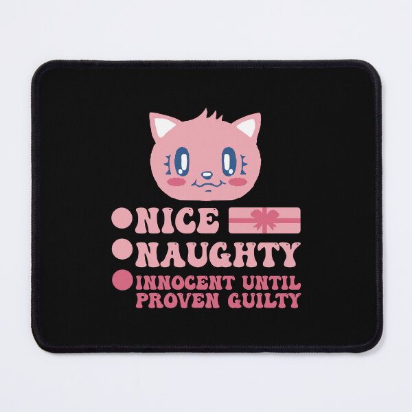 Item preview, Nice Naughty Innocent Until Proven Guilty designed and sold by THROUGH-LIFE.