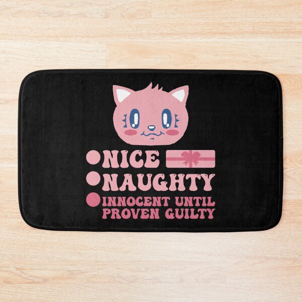 Item preview, Nice Naughty Innocent Until Proven Guilty designed and sold by THROUGH-LIFE.