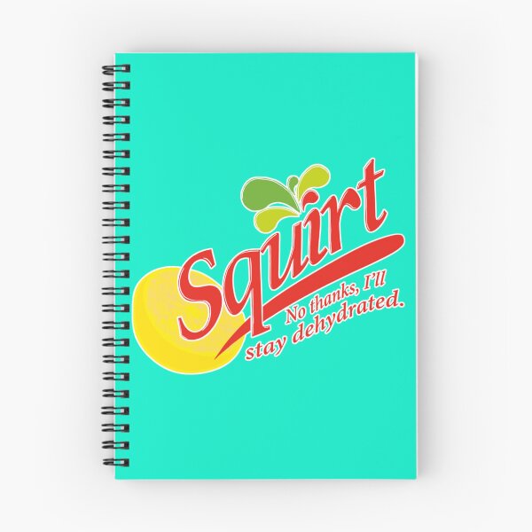 Item preview, squirt no thanks, i_ll stay dehydrated   designed and sold by OriginaPunkBaby.