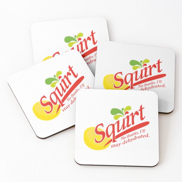 Item preview, squirt no thanks, i_ll stay dehydrated   designed and sold by OriginaPunkBaby.