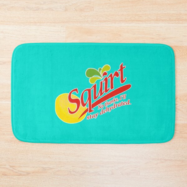 Item preview, squirt no thanks, i_ll stay dehydrated   designed and sold by OriginaPunkBaby.
