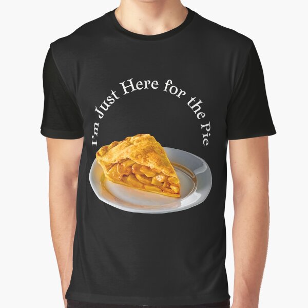 Item preview,  I’m Just Here for the Pie designed and sold by MckinleyArt.