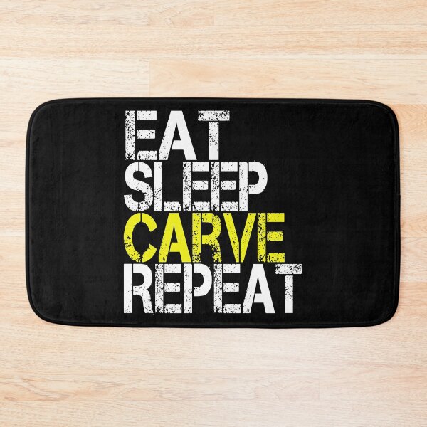 Item preview, Eat Sleep Carve Repeat, Grunge  designed and sold by ACC .