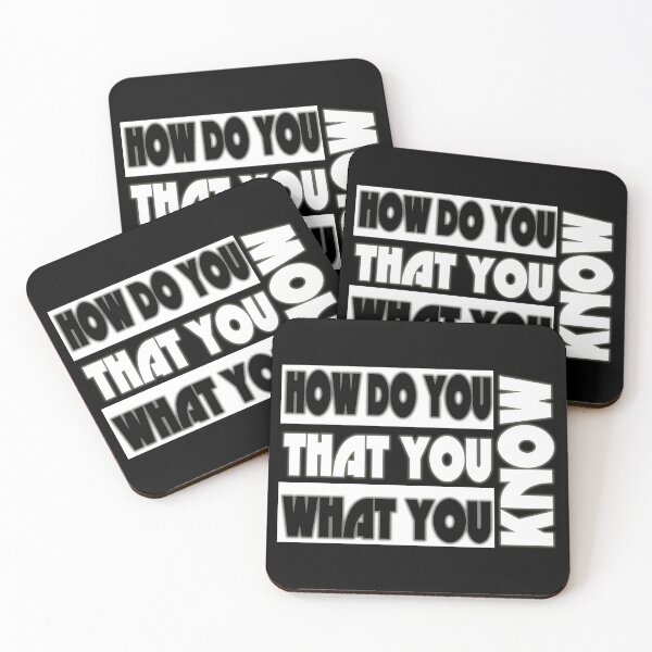 Item preview, How do you know that you know what you know? designed and sold by djomla88.