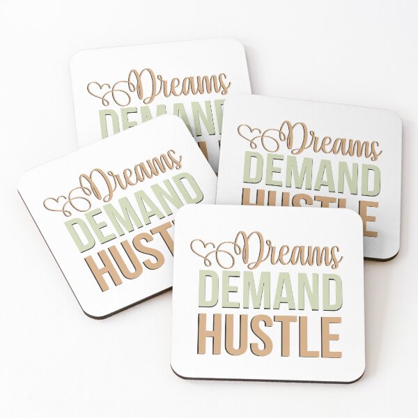 Item preview, Dream demand hustle motivational saying designed and sold by Emotionville.