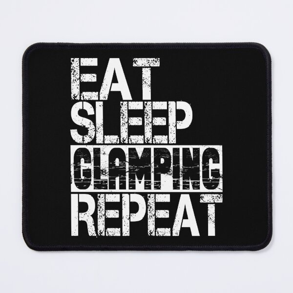 Item preview, Eat Sleep Glamping Repeat, Grunge  designed and sold by ACC .