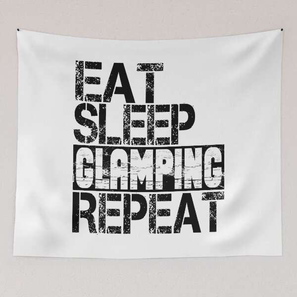 Item preview, Eat Sleep Glamping, Repeat, Grunge  designed and sold by ACC .