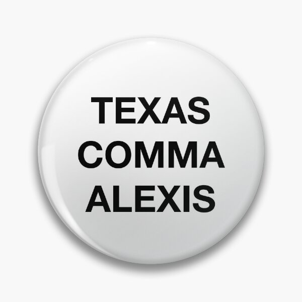 Item preview, TEXAS COMMA ALEXIS designed and sold by SprayandPray69.