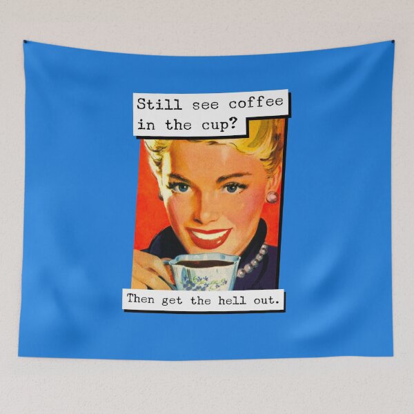 Item preview, Coffee - Get the hell out designed and sold by BaconPancakes21.