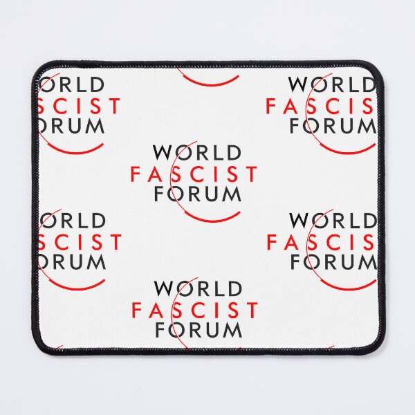 Item preview, World Fascist Forum (WEF World Economic Forum) designed and sold by TheFoolsGallery.
