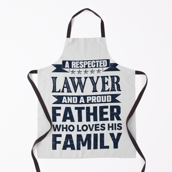Item preview, A Respected Lawyer And A Proud Father Who Loves His Family Father's Day Gift Idea Lawyer Quotes Lawyer Funny Gift idea Funny Lawyer designed and sold by Mmmm3344.