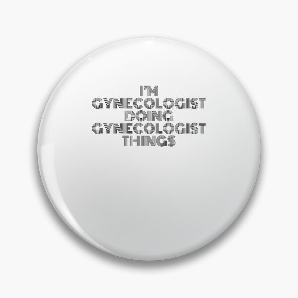 Item preview, I'm Gynecologist Doing Gynecologist Things Vintage Quote designed and sold by SVPOD.