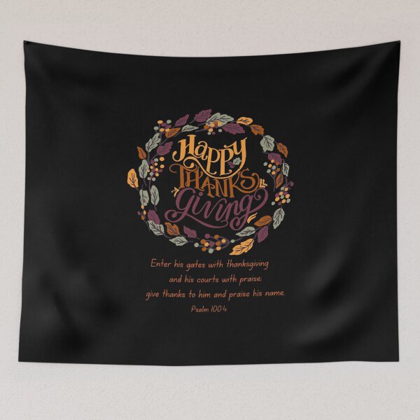 Item preview, Happy Thanksgiving Enter his gates with thanksgiving. Psalm 100:4. designed and sold by onlyscriptures.