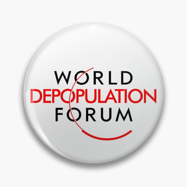 Artikelvorschau, World Depopulation Forum (WEF Weltwirtschaftsforum) entworfen und verkauft von TheFoolsGallery.