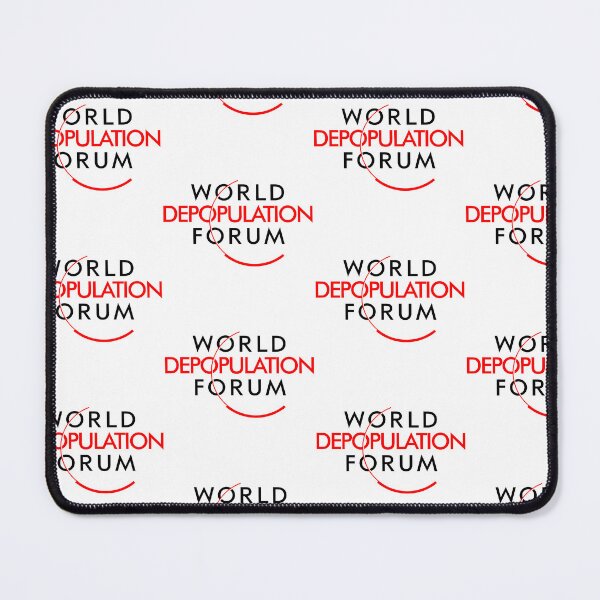 Item preview, World Depopulation Forum (WEF World Economic Forum) designed and sold by TheFoolsGallery.