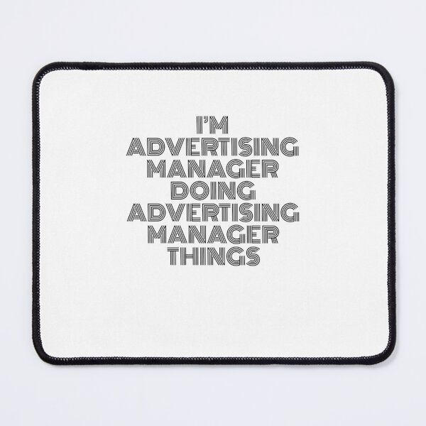 Item preview, I'm Advertising Manager Doing Advertising Manager Things Vintage Quote designed and sold by SVPOD.