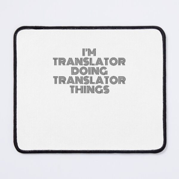 Item preview, I'm Translator Doing Translator Things Vintage Quote designed and sold by SVPOD.