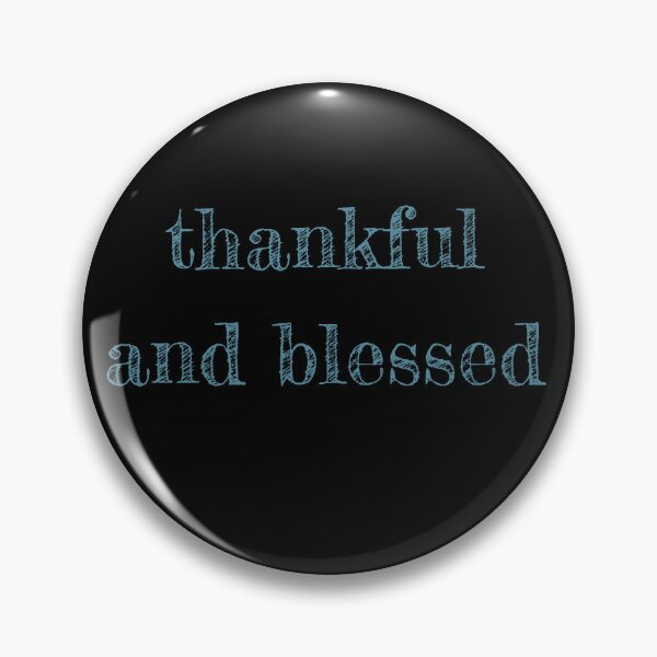 Item preview, Thankful And Blessed  - Thanksgiving quote designed and sold by st0n0ga.