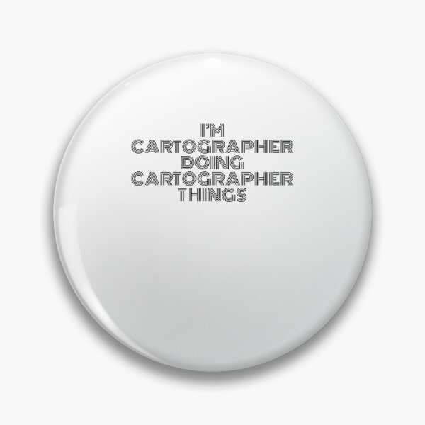 Item preview, I'm Cartographer Doing Cartographer Things Vintage Quote designed and sold by SVPOD.