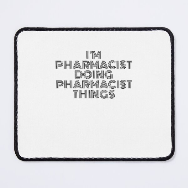 Item preview, I'm Pharmacist Doing Pharmacist Things Vintage Quote designed and sold by SVPOD.