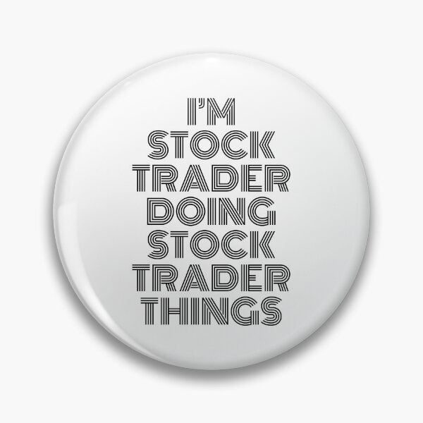 Item preview, I'm Stock trader Doing Stock trader Things Vintage Quote designed and sold by SVPOD.