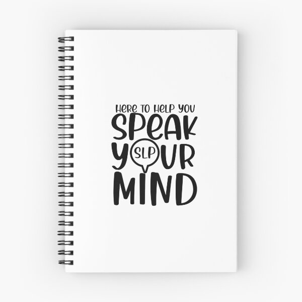 Item preview, SLP Speech Language Pathologist Speak Your Mind designed and sold by TeesYouWant.