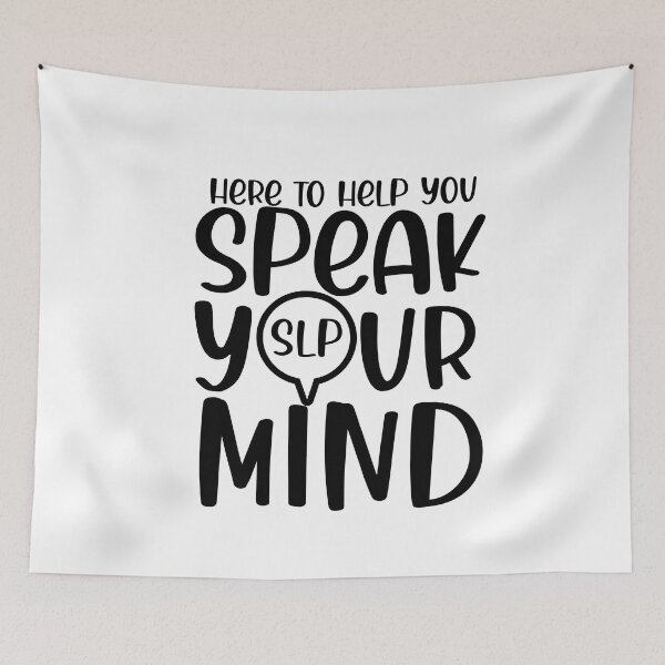 Item preview, SLP Speech Language Pathologist Speak Your Mind designed and sold by TeesYouWant.