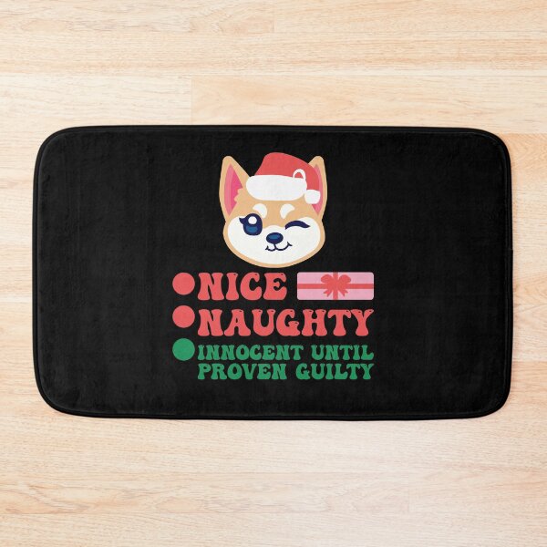 Item preview, Nice Naughty Innocent Until Proven Guilty designed and sold by THROUGH-LIFE.