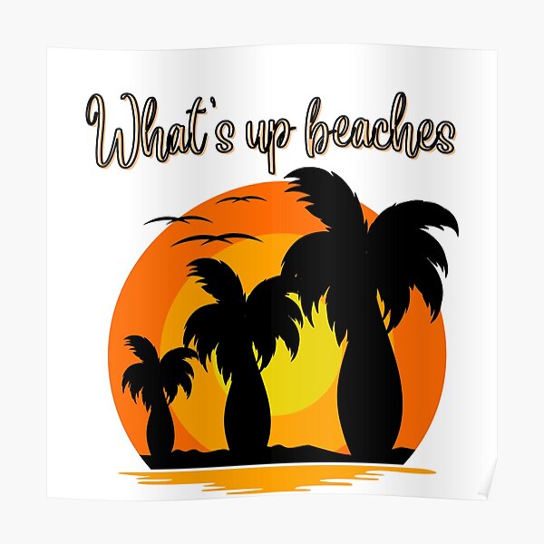 "Beach, beachvibes, beachday, vacation " Poster for Sale by