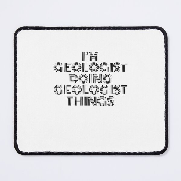 Item preview, I'm Geologist Doing Geologist Things Vintage Quote designed and sold by SVPOD.