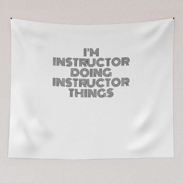 Item preview, I'm Instructor Doing Instructor Things Vintage Quote designed and sold by SVPOD.