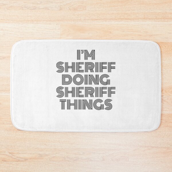 Item preview, I'm Sheriff Doing Sheriff Things Vintage Quote designed and sold by SVPOD.