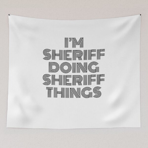 Item preview, I'm Sheriff Doing Sheriff Things Vintage Quote designed and sold by SVPOD.