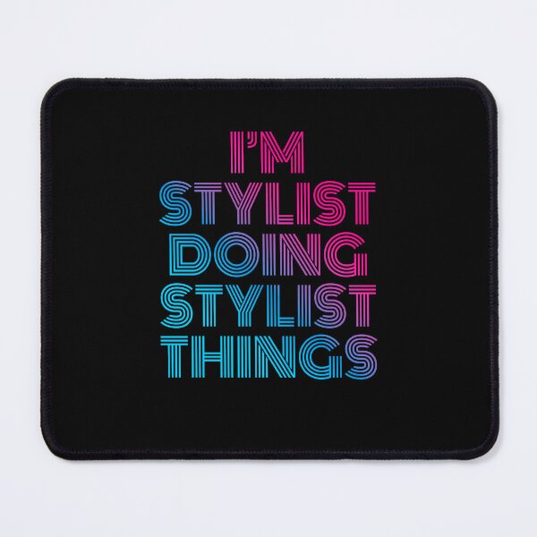 Item preview, I'm Stylist Doing Stylist Things Retro Neon designed and sold by SVPOD.