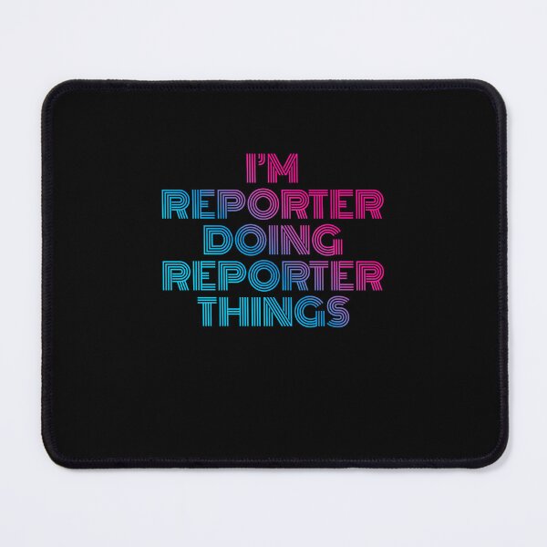 Item preview, I'm Reporter Doing Reporter Things Retro Neon designed and sold by SVPOD.