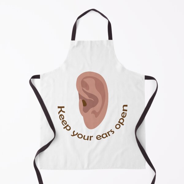 Item preview, Keep your ears open. Keep your ear to the ground designed and sold by Tarsalla.