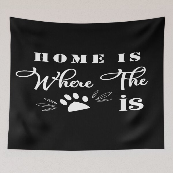 Item preview, Home is where the dog is designed and sold by phassystore.