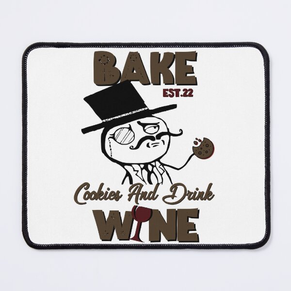 Item preview, BAKE COOOKIES AND DRINK WINE designed and sold by GAADesignz.