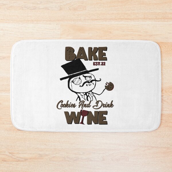 Item preview, BAKE COOOKIES AND DRINK WINE designed and sold by GAADesignz.