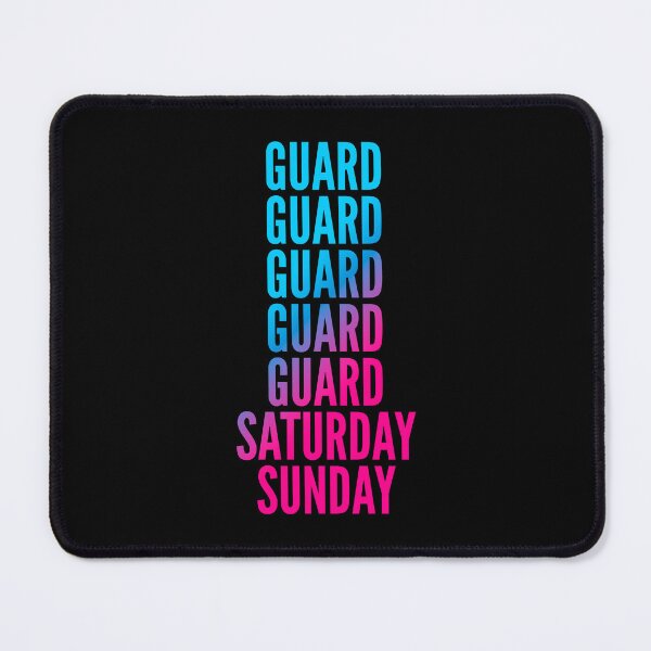 Item preview, Guard. Saturday. Sunday. For Guards designed and sold by SVPOD.