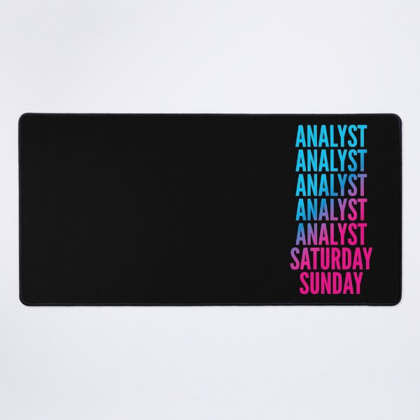 Item preview, Analyst. Saturday. Sunday. For Analysts designed and sold by SVPOD.