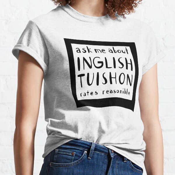 Inglish tuishon Classic T-Shirt