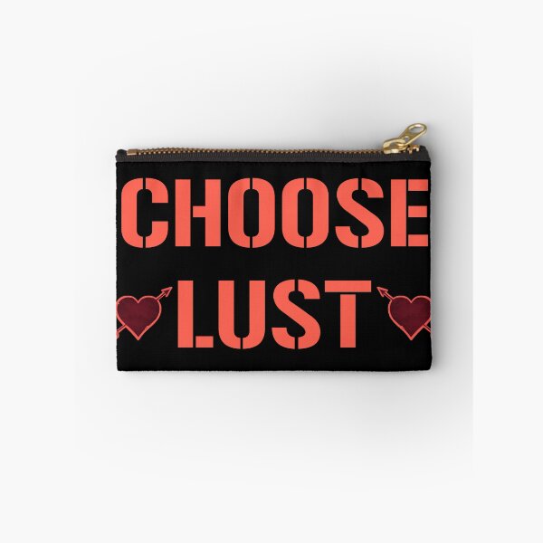 Item preview, Choose lust designed and sold by SidTastic .