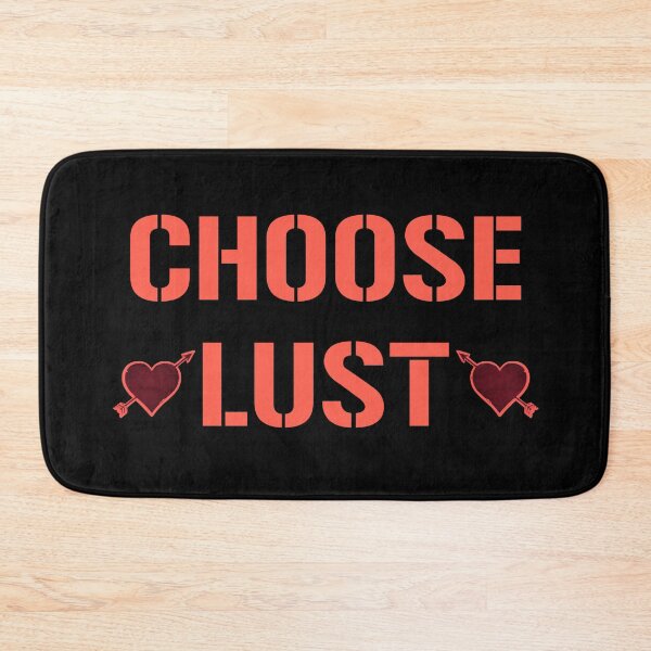 Item preview, Choose lust designed and sold by SidTastic .