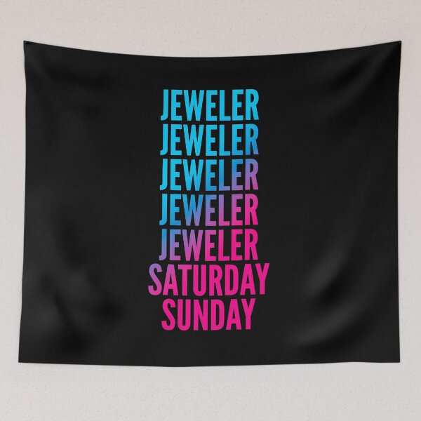 Item preview, Jeweler. Saturday. Sunday. For Jewelers designed and sold by SVPOD.