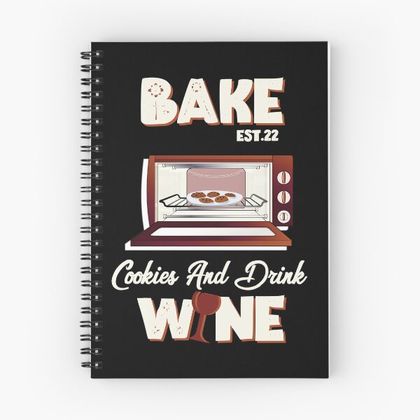 Item preview, BAKE COOOKIES AND DRINK WINE designed and sold by GAADesignz.