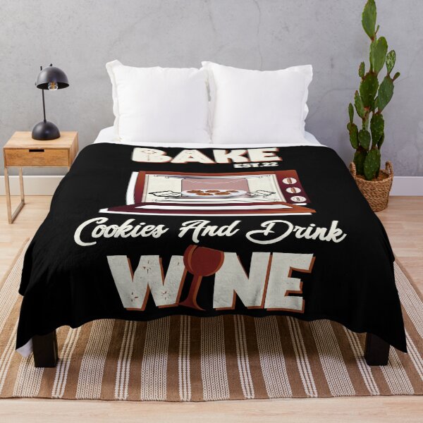 Item preview, BAKE COOOKIES AND DRINK WINE designed and sold by GAADesignz.