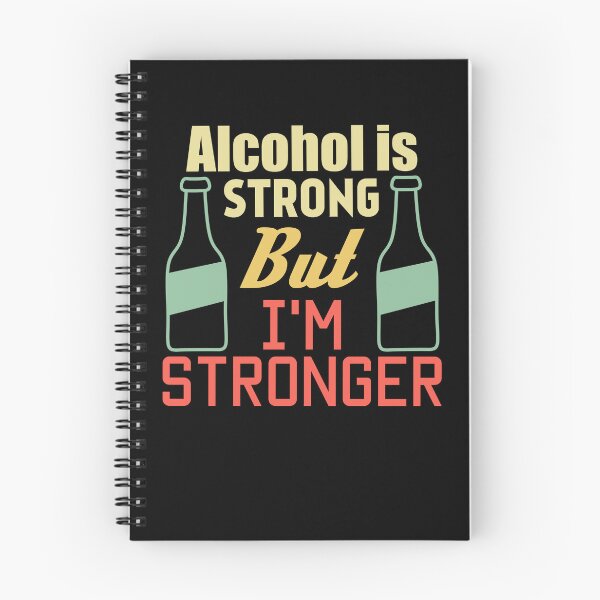 Item preview, Alcohol is strong but i'm stronger designed and sold by EnzoVectorism.